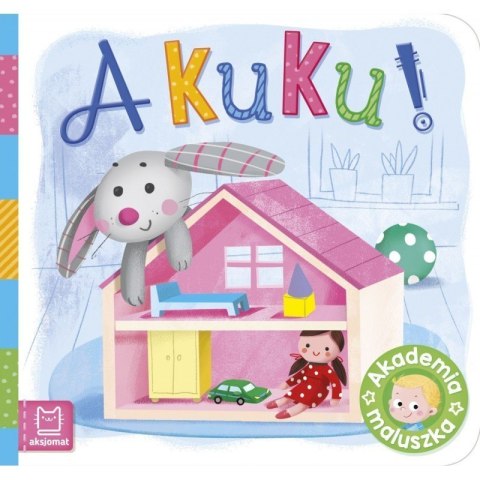A kuku! akademia maluszka AKSJOMAT AKSJOMAT A kuku! akademia maluszka AKSJOMAT AKSJOMAT