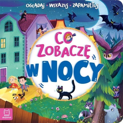 Co zobaczę w nocy AKSJOMAT AKSJOMAT Co zobaczę w nocy AKSJOMAT AKSJOMAT
