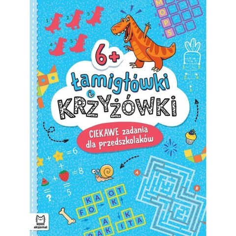 Łamigłówki i krzyżówki 6+ AKSJOMAT AKSJOMAT Łamigłówki i krzyżówki 6+ AKSJOMAT AKSJOMAT