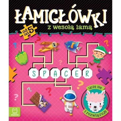 Łamigłówki z wesołą lamą 5+ AKSJOMAT AKSJOMAT Łamigłówki z wesołą lamą 5+ AKSJOMAT AKSJOMAT