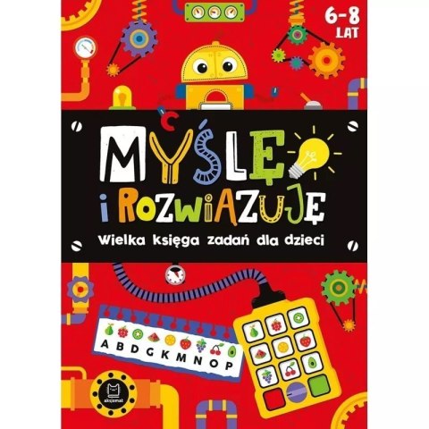 Myślę i rozwiązuję 6-8 lat AKSJOMAT Myślę i rozwiązuję 6-8 lat AKSJOMAT