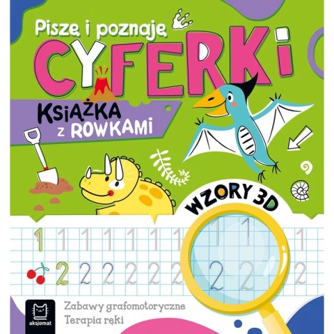 PISZĘ CYFERKI Z ROWKAMI AKSJOMAT PISZĘ CYFERKI Z ROWKAMI AKSJOMAT