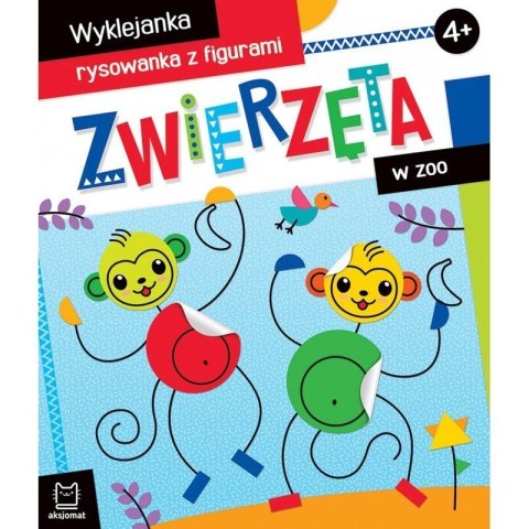 Zwierzęta w zoo 4+ AKSJOMAT AKSJOMAT Zwierzęta w zoo 4+ AKSJOMAT AKSJOMAT